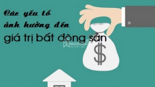 Yếu tố ảnh hưởng tới giá bất động sản