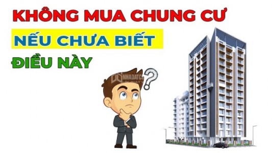Không nên mua chung cư nếu chưa biết 5 điều sau