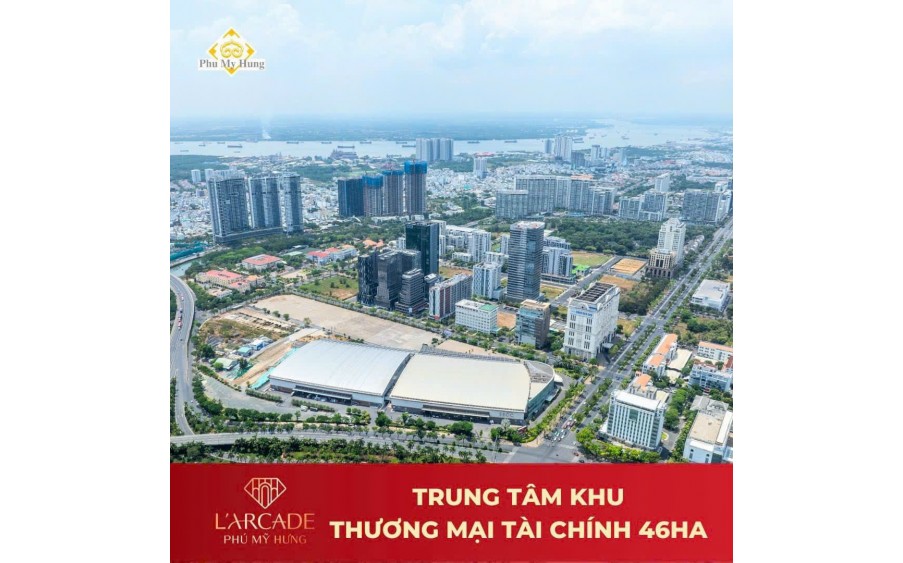 37 SẢN PHẨM ĐẶC BIỆT PHÚ MỸ HƯNG L'ARCADE