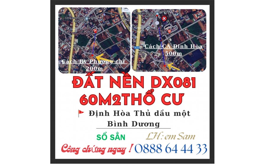 BÁN ĐÁT NÊN MẶT TIỀN DX081 THỔ CƯ 60M2 GẦN BV PHƯƠNG CHI VỊ TRÍ ĐẸP GẦN TRUNG TÂM KHU ĐÔNG DÂN CƯ