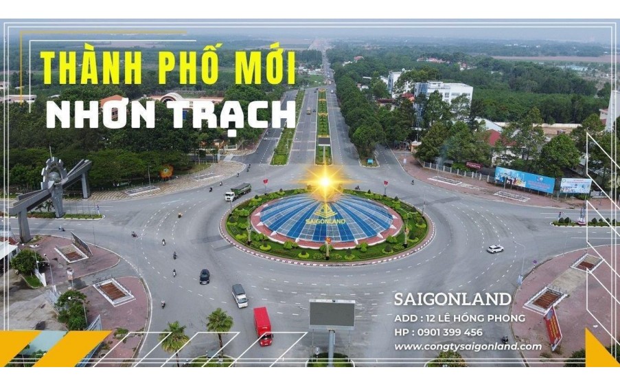 Tại sao Đất nền dự án Hud Nhơn Trạch luôn thu hút nhà đầu tư ? - Liên hệ ngay Saigonland.