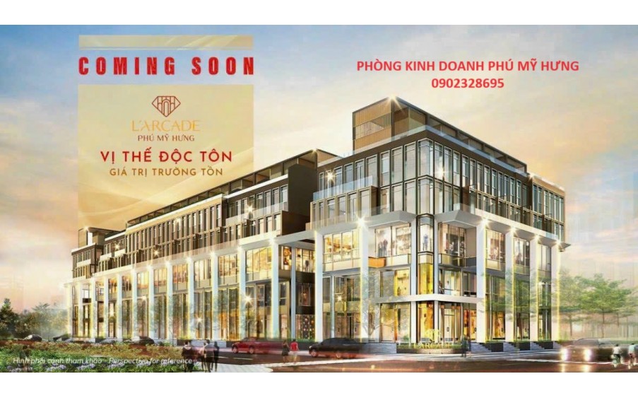 Phú Mỹ Hưng mở bán dự án đẳng cấp nhất năm 2024. dự án L'arcade Phú Mỹ Hưng