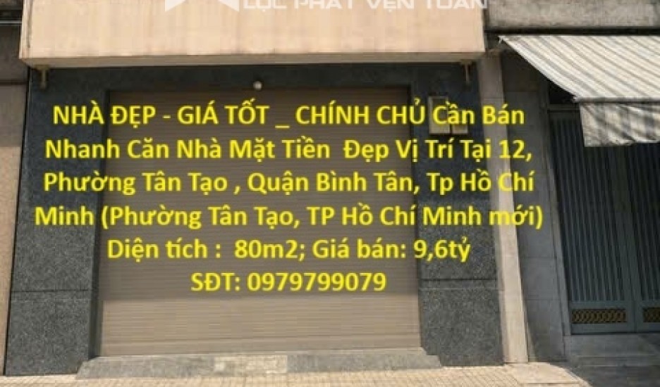 NHÀ ĐẸP - GIÁ TỐT _ CHÍNH CHỦ Cần Bán Nhanh Căn Nhà Mặt Tiền  Đẹp Vị Trí Tại Quận Bình Tân, TP HCM