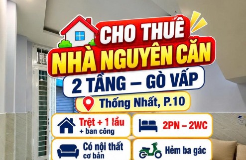 Cho thuê nhà Gò Vấp gần BV Hồng Đức  chỉ 7 trieu , 2pn 2wc